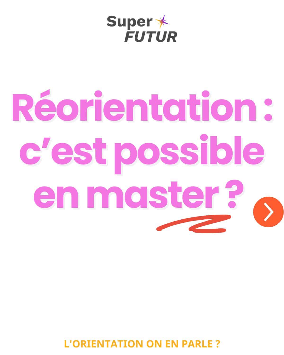 Réorientation : en master c’est possible !