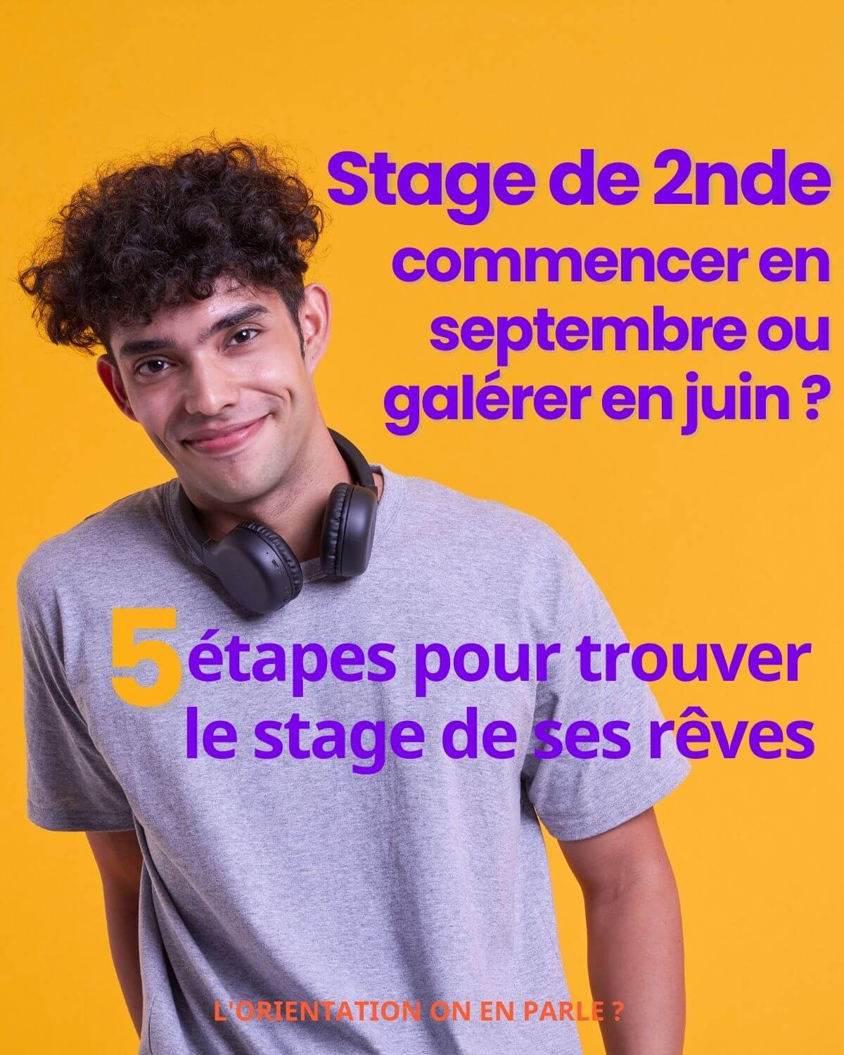 Stage de seconde : commencer tôt pour éviter la galère