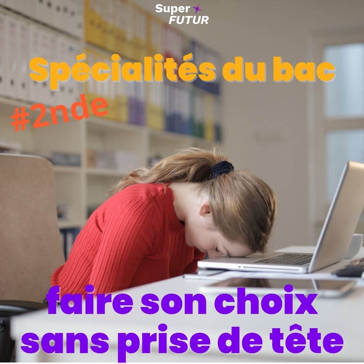 Spécialités 1ère et terminale, lesquelles choisir ?