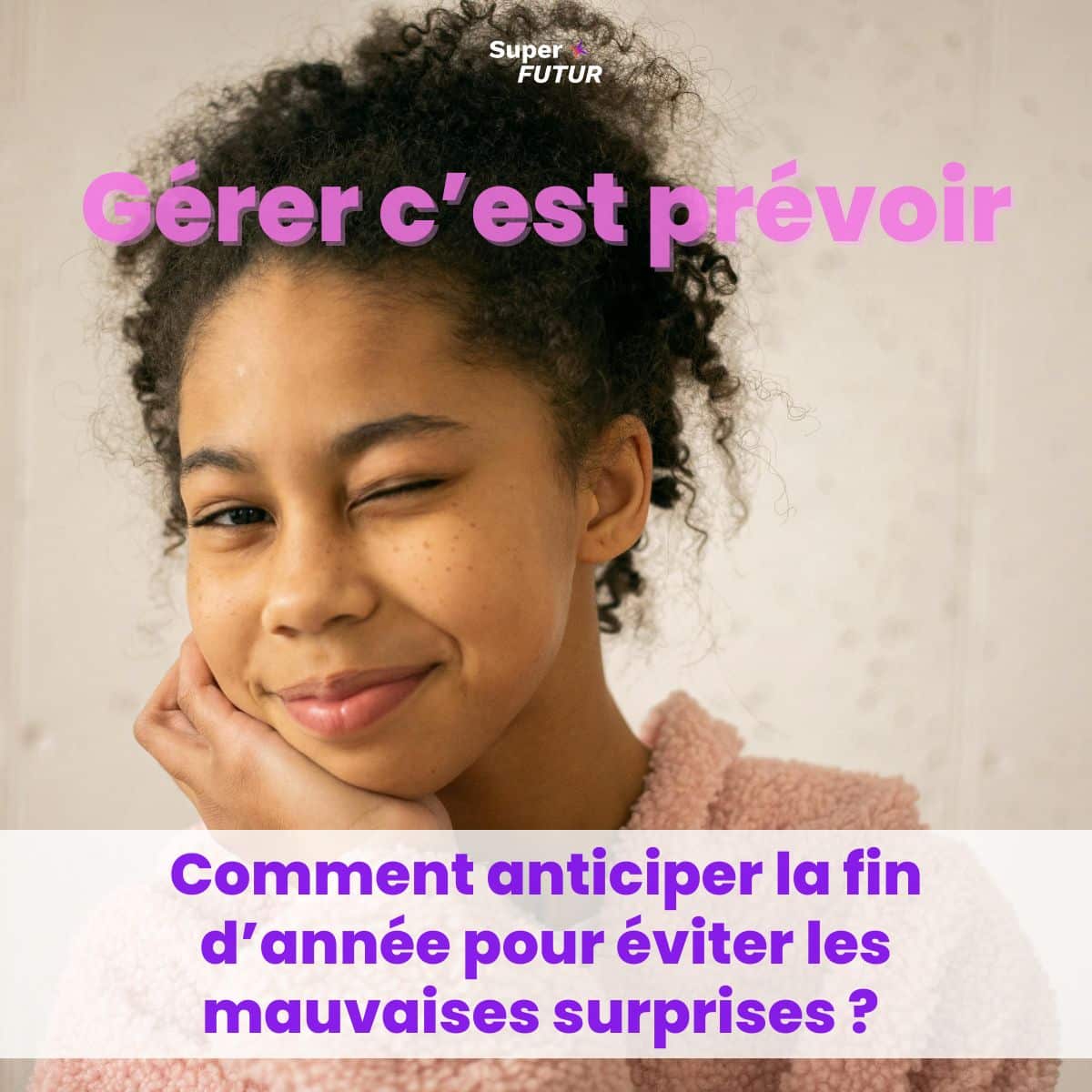 Gérer c’est prévoir