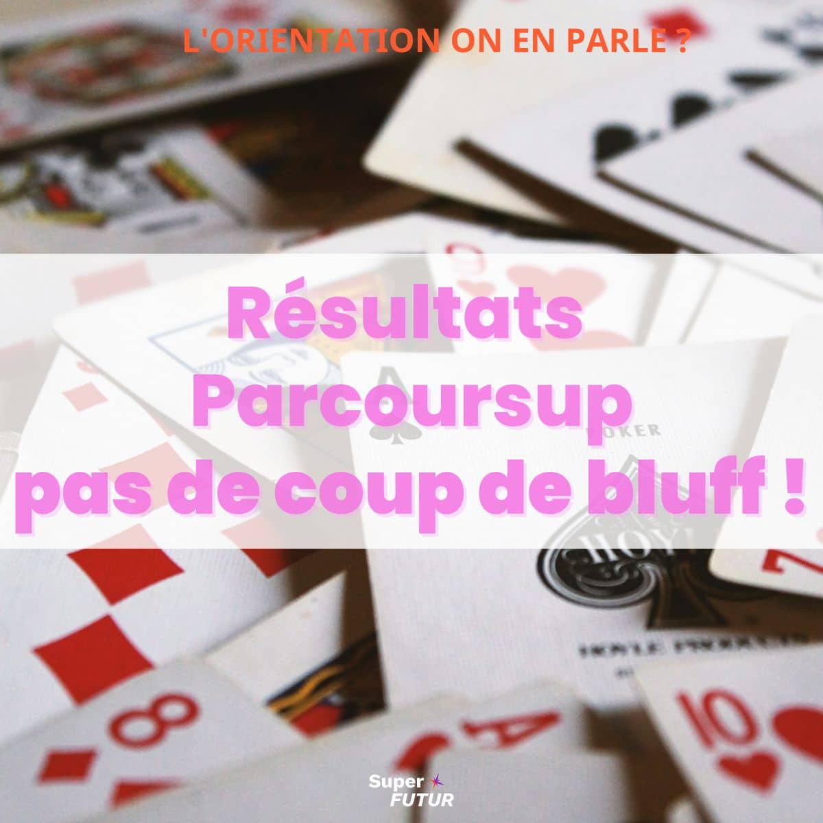 Résultats Parcoursup, comment gérer ?
